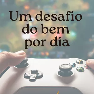 Imagem de capa para o Ebook Um Desafio do Bem por Dia