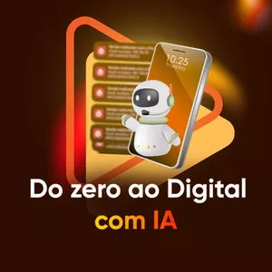 Imagem de capa para o Curso online Do zero ao Digital com IA - Vitalício