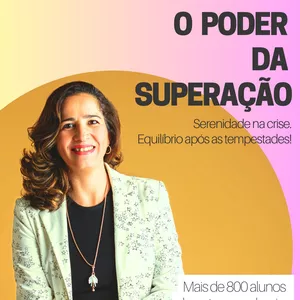O poder da superação.