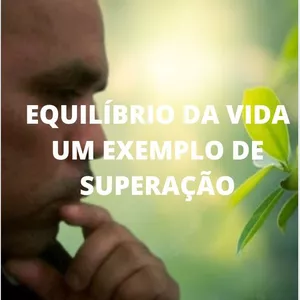 Imagem de capa para o Ebook EQUILÍBRIO DA VIDA UM EXEMPLO DE SUPERAÇÃO