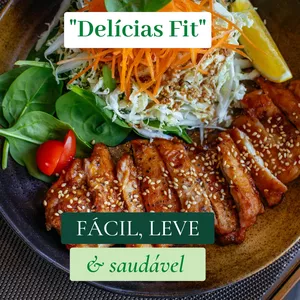 Imagem de capa para o Ebook "Delícias Fit: Receitas Saudáveis para o seu Bem-Estar"