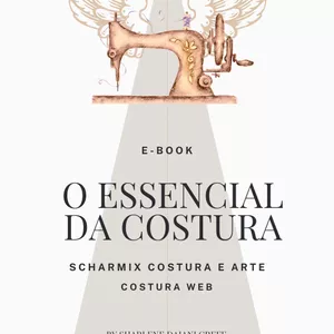 Imagem de capa para o Ebook E-BOOK  O ESSENCIAL DA COSTURA