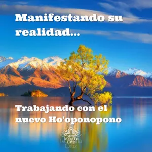 Imagen de portada para Ebook Ebook Manifestando su Realidad trabajando con el nuevo Ho'oponoppono