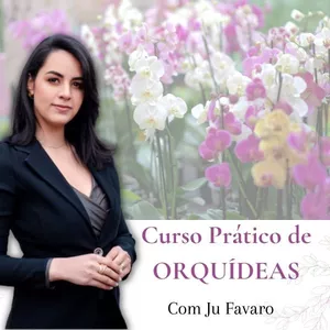 Curso Curso Prático de ORQUÍDEAS - Do Básico ao Avançado