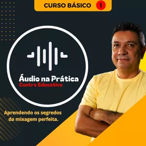 Imagem de capa para o Curso online Curso Básico 1 (Áudio na Prática)