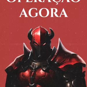 Imagem de capa para o Ebook Operação Agora 