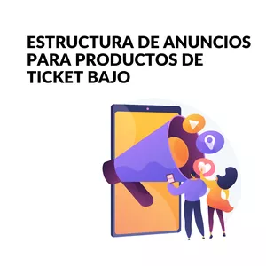 Imagen de portada para Curso online Estructura de anuncios para productos de ticket bajo