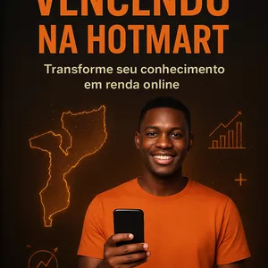 Imagem de capa para o Ebook MOÇAMBIQUE VENCENDO NA HOTMART 
