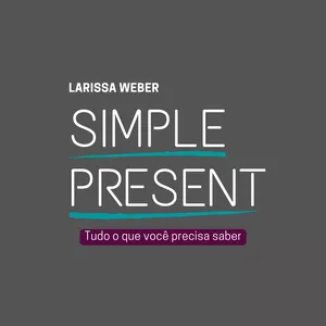 Imagem de capa para o Ebook Simple Present - Tudo o Que Você Precisa Saber