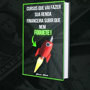 Imagem de capa para o Ebook Cursos que vai fazer sua renda financeira subir que nem foguete