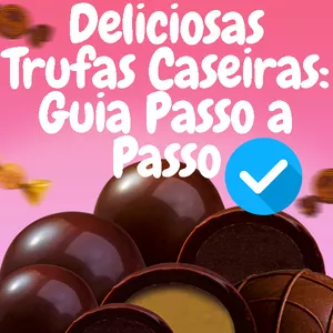 Imagem do curso Deliciosas Trufas Caseiras: Guia Passo a Passo.