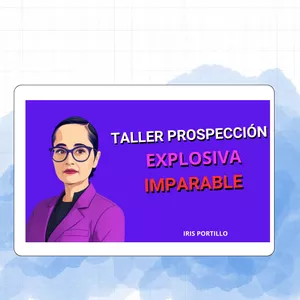 Imagen de portada para Curso online TALLER PROSPECCIÓN EXPLOSIVA IMPARABLE