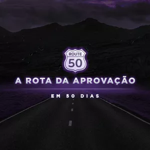 Imagem de capa para o Curso online A Rota da Aprovação em 50 dias
