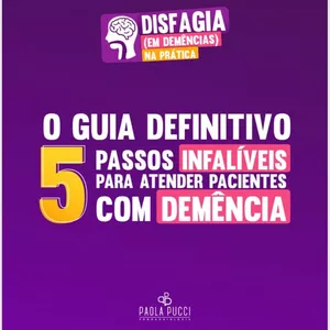 Imagem de capa para o Ebook 25 Manobras e Exercícios infalíveis + 5 Passos Definitivos para Atender Disfagia em Demência 