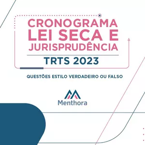 Imagem de capa para o Curso online CRONOGRAMA LEI SECA E JURISPRUDÊNCIA TRT's (Analista área judiciária e Oficial de Justiça)