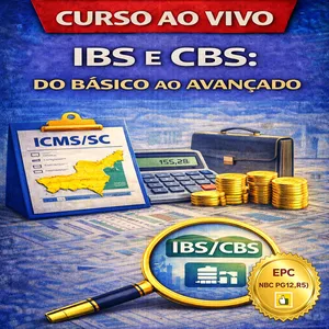 Imagem do curso Ao Vivo - 26 e 27/08/2026 - IBS E CBS: DO BÁSICO AO AVANÇADO (Pontuação no PEPC)