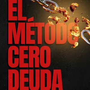 Imagen de portada para Ebook El Método Cero Deuda - El Método Cero Deuda: Elimina tus Préstamos y Recupera tu Tranquilidad (Sin Austeridad Extrema)