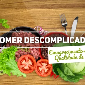 Imagem de capa para o Curso online Comer Descomplicado: emagrecimento e qualidade de vida