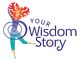 Your Wisdom Story