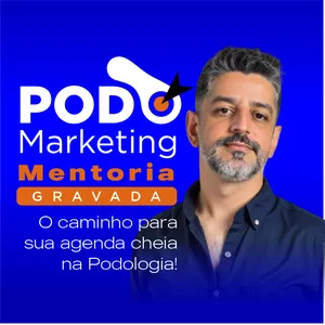 Imagem de Podomarketing - Mentoria Gravada criado por Fabrício Alves Morais na hotmart