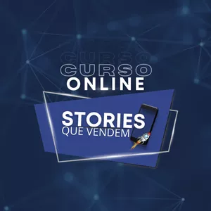 Imagem de capa para o Curso online CURSO ONLINE - STORIES QUE VENDEM!