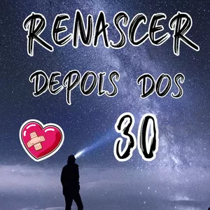 Imagem de capa para o Ebook Renascer depois dos trinta anos