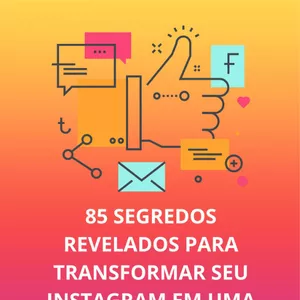 Imagem de capa para o Ebook 85 segredos para bombar nas vendas com seu instagram