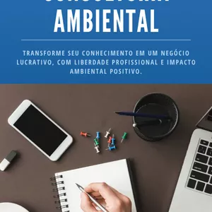 Imagem de capa para o Ebook Como Iniciar Sua Consultoria Ambiental