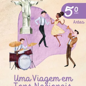 Imagem de capa para o Ebook Uma Viagem em Tons Nacionais - Artes 5º ano ( 10 anos)