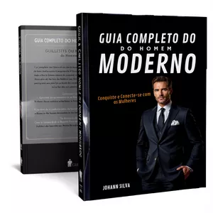 Imagem de capa para o Ebook Guia Completo do Homem Moderno: Conquiste e Conecte-se com as Mulheres