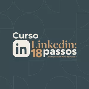 Imagem de capa para o Curso online Curso LinkedIn: Construindo um Perfil de Impacto
