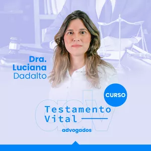 Imagem de capa para o Curso online Prática em Testamento Vital Para Advogados