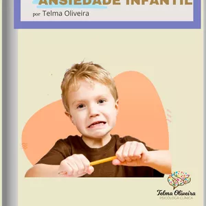 Imagem principal do produto E- book Ansiedade Infantil