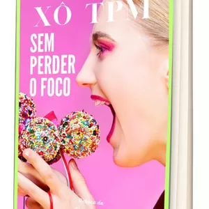 Imagem de capa para o Ebook 112 RECEITAS DE DOCES FIT  - XÔ TPM  SEM PERDER O FOCO                                                                                
