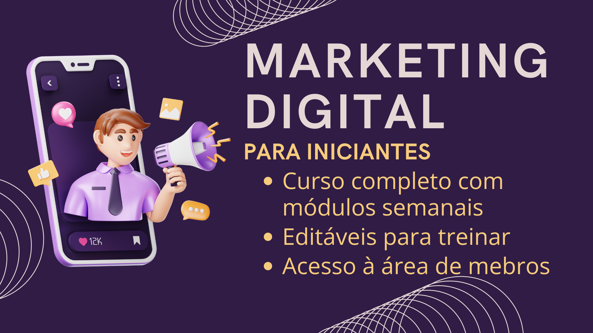 Imagem de Marketing Digital do Zero - Do design à campanha criado por Alessandro na hotmart