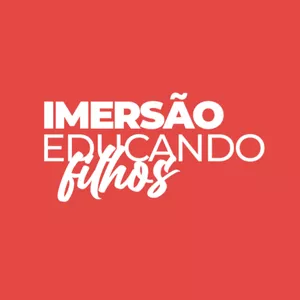 Imagem de capa para o Curso online Imersão Educando Filhos