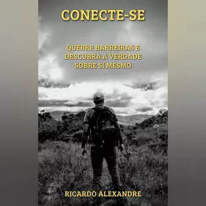 Imagem de capa para o Ebook Conecte-se: Quebre barreiras e descubra a verdade sobre si mesmo