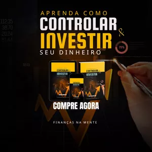 Imagem de capa para o Ebook Aprenda como Controlar e Investir seu Dinheiro