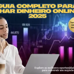Imagem de capa para o Ebook Guia completo para ganhar dinheiro on-line em 2025