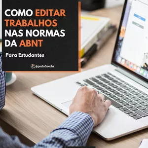 Imagem de capa para o Ebook Como Editar Trabalhos Nas Normas da ABNT Para Estudantes