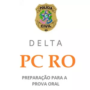 Imagem de capa para o Curso online PREPARAÇÃO PROVA ORAL DELEGADO RONDÔNIA (online)