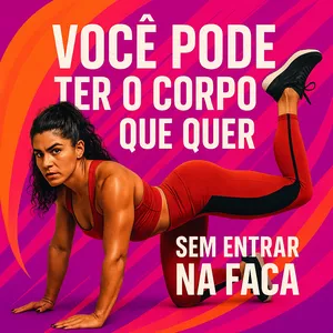 Imagem do curso Sarada sem faca - Conquiste ou reconquiste o corpo que você deseja!