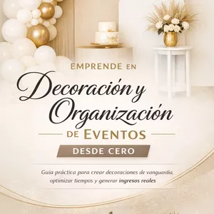 Imagen de portada para Ebook Emprende en  decoración y organización de eventos desde cero