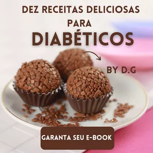 Imagem de capa para o Ebook 10 Receitas Deliciosas Para Diabéticos