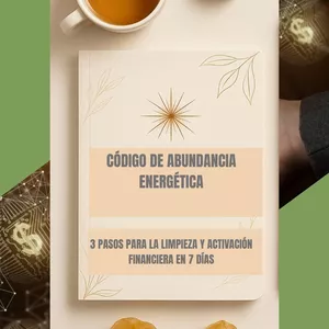 Imagen de portada para Curso online CÓDIGO DE ABUNDANCIA ENERGÉTICA - 3 PASOS PARA LA LIMPIEZA Y ACTIVACIÓN FINANCIERA EN 7 DÍAS