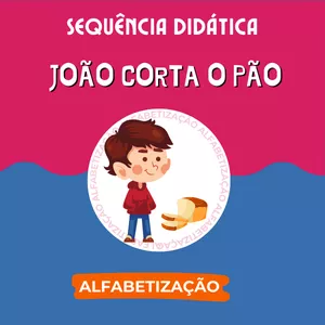 Imagem de capa para o Ebook Sequência Didática João corta o pão