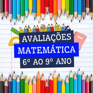 MATEMÁTICA - AVALIAÇÕES DO 6º AO 9º ANO por ALFABETINHO
