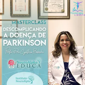 Imagem de capa para o Curso online CURSO - DESCOMPLICANDO A DOENÇA DE PARKINSON - PROFA. DRA, CYNTHIA BEDESCHI