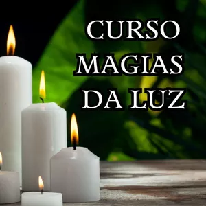 Imagem de capa para o Curso online MAGIAS DA LUZ