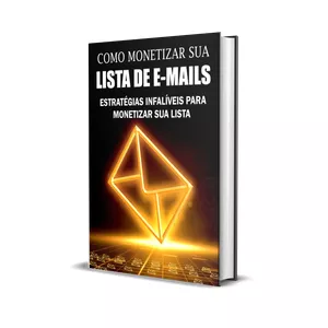 Imagem de capa para o Ebook Como monetizar sua lista de E-mails